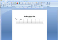 MS Word 2007 Working With Table एमएस वर्ड में डाटा को Row, Column (Tabular Form) में स्टोर करने के लिए टेबल का उपयोग किया जाता है टेबल cell का Collection होता है.